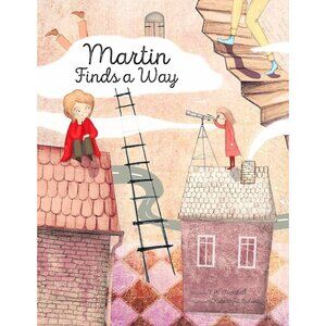 Martin Finds a Way Childrens Picture Book Kids Award Winning Story Bedtime Read